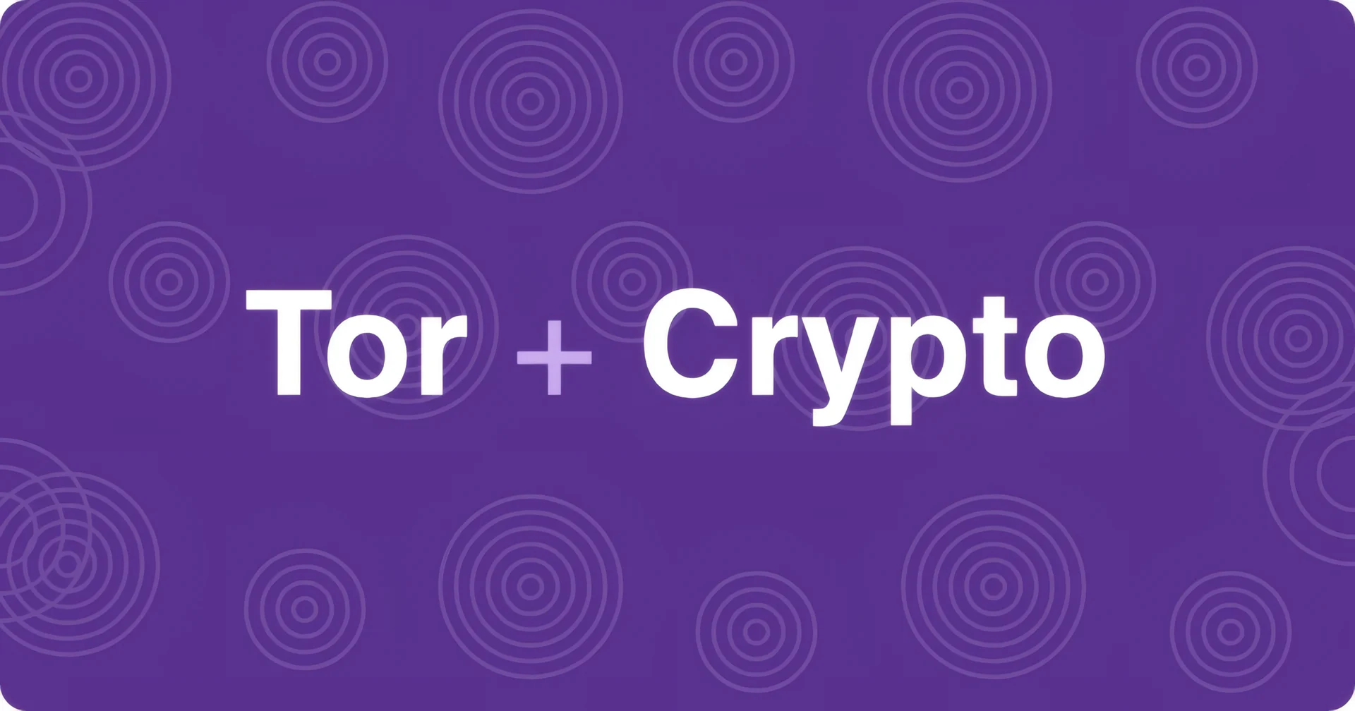 Purple Tor plus Crypto banner with concentric ring pattern for PRO Test onion sites